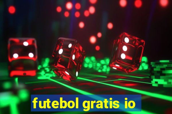 futebol gratis io